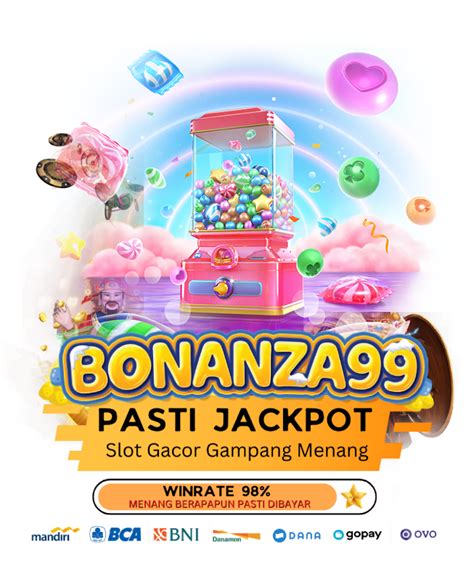 BONANZA99: Situs Judi Slot Gacor Maxwin Online Hari Ini dan .